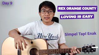 (Tutorial Gitar Simpel) Rex Orange County - Loving Is Easy