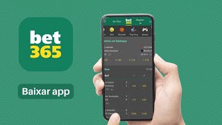 Baixe já o aplicativo da bet365 atualizado 2024