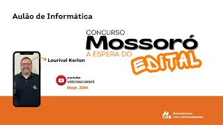 Concurso Mossoró: Aulão de Informática