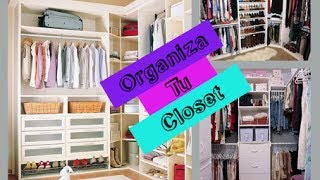 Organiza tu Closet o Armario-(Guardarropa)