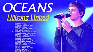 OCEANS🙏Hillsong Special Praise And Worship Songs Playlist 2021🙏Top Hillsong Worship Songs 2021