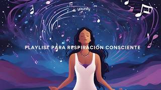 🌬️ Explora tu Ritmo Natural: Playlist para Respiración Consciente 🎶