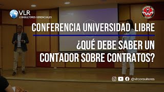 Conferencia Universidad LIBRE Seccional Cali | ¿Qué debe saber un contador sobre contratos?