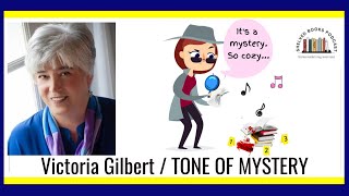 Cozy Mystery Author Victoria Gilbert | How an Author's Style, Voice, & Tone Shapes your Genre