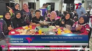 Temerloh Big Bike, Tak Kenal Maka Tak Cinta