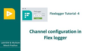 Channel Configuration NI Flex Logger | #viral #programming Tutorial -04 NI Lex Logger