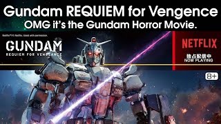 GUNDAM: REQUIEM for VENGEANCE Review