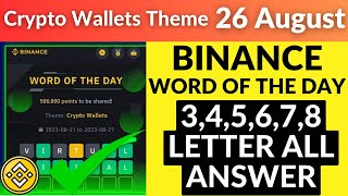 Binance Crypto WODL Answers Today | All Letters WOTD | Word of the day | Crypto wallet theme 26 AUG