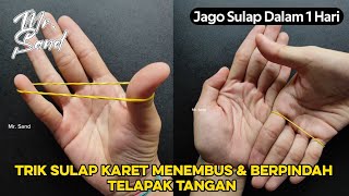 Trik Karet Berpindah & Menembus Telapak Tangan, It's Magic!! Sehari Jago Sulap || Rubber Band Trick