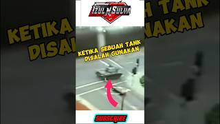 Ketika Sebuah Tank disalah gunakan