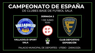 CAMPEONATO DE ESPAÑA BENJAMÍN VALLADOLID SPORT SALA VS CD EXPOSICIÓN