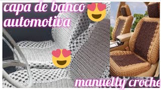 capa de banco automotiva em croche #crochetando