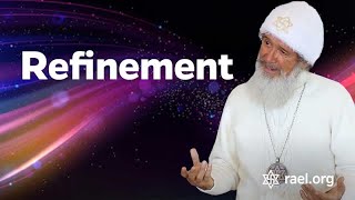 Maitreya Rael: Refinement (72-01-28)