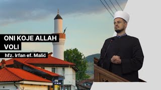 hfz. Irfan ef. Malić. Oni koje Allah voli