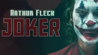 Arthur Fleck | Joker