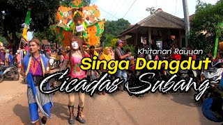 Hiburan Singa Dangdut Cicadas Binong Subang ‼️Sunatan Rayyan