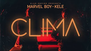 Marvel Boy & Kele - Clima