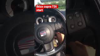 1.9 TDI engine start ( Ibiza Cupra TDI🚘)