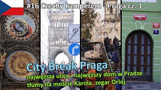 #16 Czechy kamperem - City Break Praga cz. 1