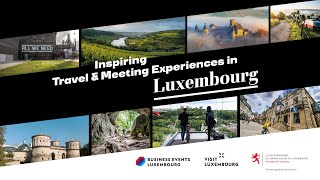 Inspiring Travel & Meeting Experiences in Luxembourg