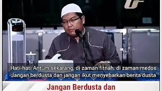 Kajian ilmiah/ustadz dr.firanda andirja MA jangan berdusta dan jangan menyebarkan kedustaan