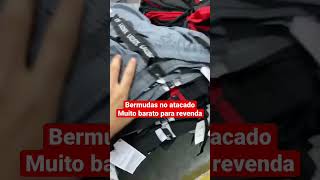 Bermudas no atacado, muito barato para revenda #lojistas #vendasderoupas #lojadeatacado #atacadobras