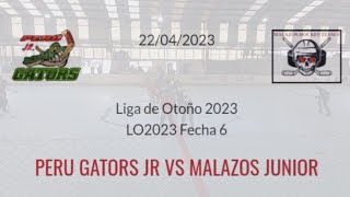 PERU GATORS JR vs MALAZOS JUNIOR / Liga de Otoño 2023 Fecha 6 / Hombres B LARH