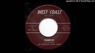 The Fabulous Silver Tones-dimples