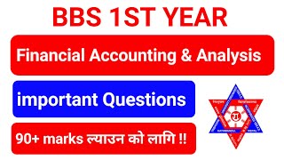 Bbs 1st year Account important Questions ‼️ Financial Accounting and Analysis Accountancy Exam