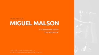 Miguel Malson y La Banda Malandra: "Desobediencia".