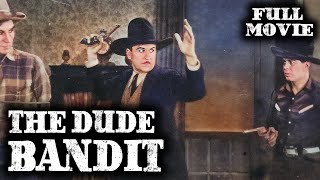 THE DUDE BANDIT | Hoot Gibson | Full Western Movie | English | Wild West | Free Movie