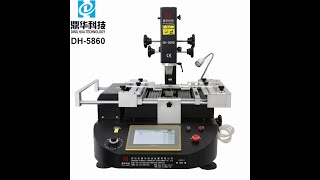 DH 5860 BGA rework machine for mobile phoen  notebook and car computer motherboard repairing