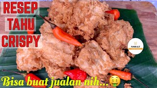 RESEP TAHU CRISPY || INI RAHASIANYA , KRIUK DIJAMIN KETAGIHAN !!!   || ANTI GAGAL