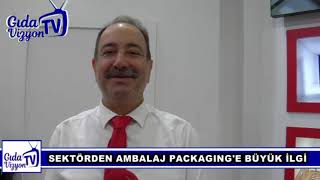 SEKTÖRDEN AMBALAJ PACKAGING'E BÜYÜK İLGİ