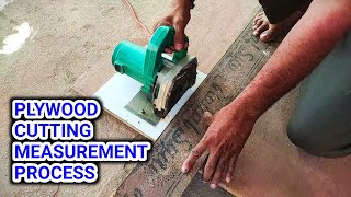 Plywood Cutting Measurement Process Step By Step || Plywood Cutting Process Of Cutter Machine