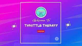 Throttle Therapy