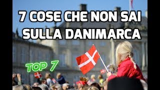 7 COSE CHE NON SAI SULLA DANIMARCA