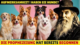 SCHOCKIEREND: Was Nostradamus für diejenigen vorhersagte, die einen HUND ZU HAUSE haben