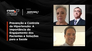 Prevenção e Controle da Hipertensão: A Importância dos Pacientes e Soluções para a Saúde | FISWeek23