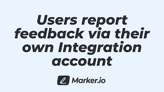 Advanced Tips 03 - Allow users to report feedback via their own Integration account.