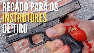 Recado para os Instrutores de Tiro