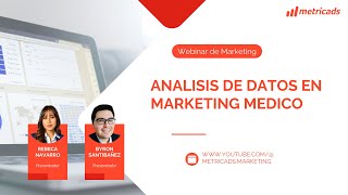 Análisis de datos y métricas en Marketing Medico