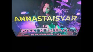 (Vol.15 No.01) - ANNASTAISYAR In NICE`N`SLEAZY - GLASGOW (s/uk) - 28 NOVEMBER 2022