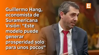 Guillermo Hang sobre el no despegue de la economía real | Canal E