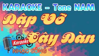 Đập Vỡ Cây Đàn Karaoke - Tone Nam - Karaoke Nhạc Sống Sóc Trăng