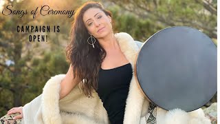 Songs of Ceremony, Campaign Video_ Larisa Gosla