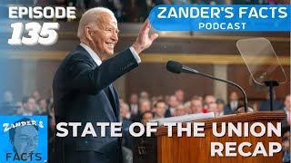 Reflecting on Biden's State of the Union address | Zander's Facts Podcast