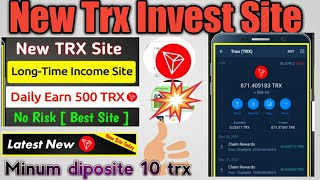 New  Trx Usdt Earning Site || Online Earning Site || Invest and Earn ||