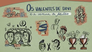 Os Valentes de Davi e a Caverna de Adulão - Aplicativo da Bíblia