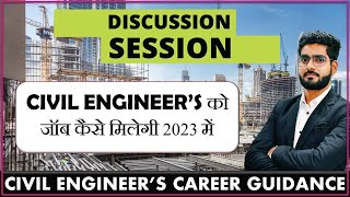 CIVIL ENGINEER'S  को जॉब कैसे मिलेगी 2023 में // FRESHER CIVIL ENGINEER